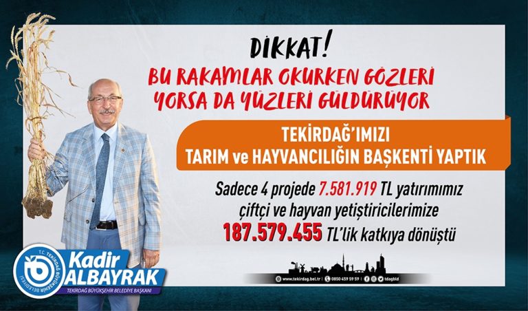 BÜYÜKŞEHİR BELEDİYESİ TEKİRDAĞ’I TARIM VE HAYVANCILIĞIN BAŞKENTİ YAPTI