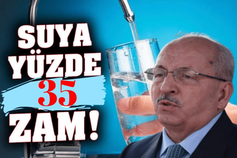 BAŞKAN ÇILDIRDI: SUYA %35 ZAM!