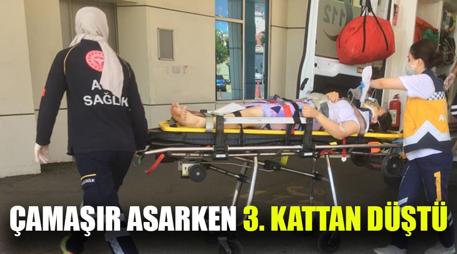 Çamaşır Asarken Düşen Genç Kadın Ağır Yaralandı Çamaşır Asarken Düşen Genç Kadın Ağır Yaralandı