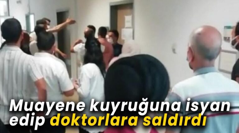 Sağlıkçılara ve Doktorlara Saldırdı