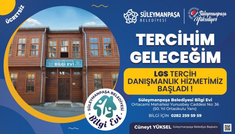 Süleymanpaşa Belediyesinden LGS adaylarına tercih desteği