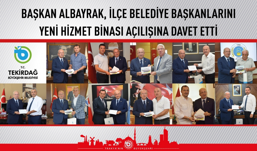 Başkan Albayrak, 11 İlçeyi 1 Günde Gezerek, Belediye Başkanlarını Yeni Hizmet Binasının Açılış Törenine Davet Etti Başkan Albayrak, 11 İlçeyi 1 Günde Gezerek, Belediye Başkanlarını Yeni Hizmet Binasının Açılış Törenine Davet Etti