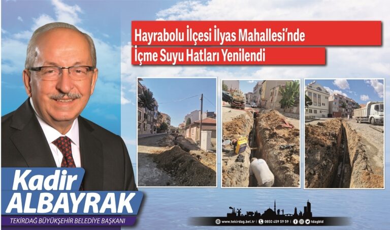 HAYRABOLU İLÇESİ İLYAS MAHALLESİ’NDE İÇME SUYU HATLARI YENİLENDİ