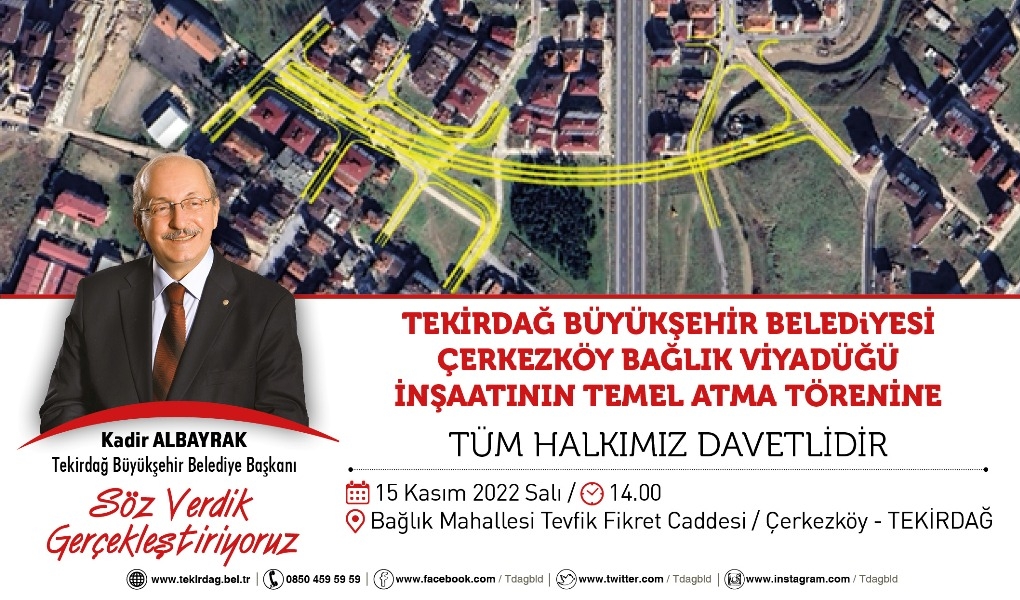 ÇERKEZKÖY BAĞLIK VİYADÜĞÜ’NÜN TEMELİ 15 KASIM’DA DÜZENLENEN TÖRENLE ATILIYOR ÇERKEZKÖY BAĞLIK VİYADÜĞÜ’NÜN TEMELİ 15 KASIM’DA DÜZENLENEN TÖRENLE ATILIYOR
