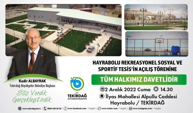 HAYRABOLU REKREASYONEL SOSYAL VE SPORTİF TESİS 2 ARALIK’TA HİZMETE SUNULUYOR