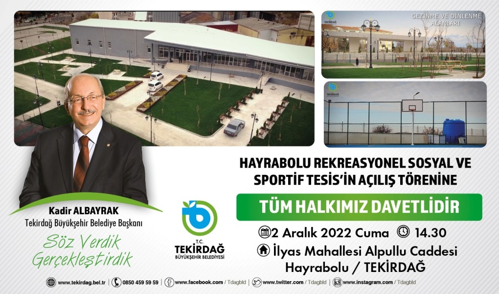 HAYRABOLU REKREASYONEL SOSYAL VE SPORTİF TESİS 2 ARALIK’TA HİZMETE SUNULUYOR HAYRABOLU REKREASYONEL SOSYAL VE SPORTİF TESİS 2 ARALIK’TA HİZMETE SUNULUYOR