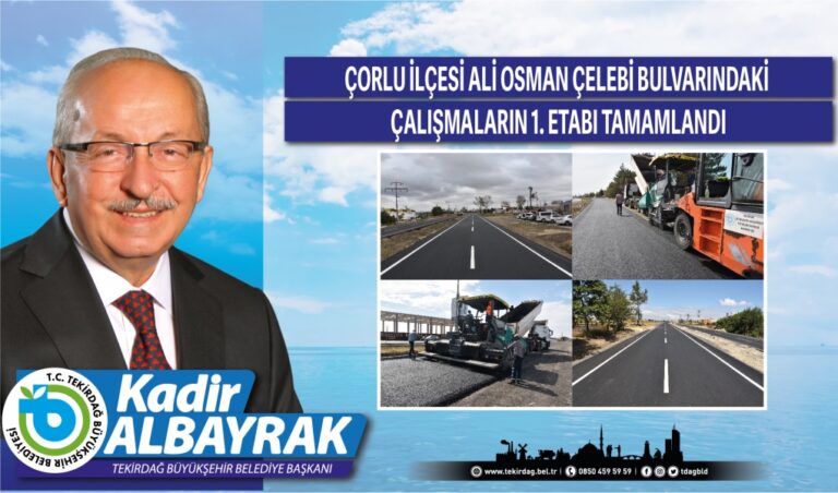 Ali Osman Çelebi Bulvarındaki Çalışmaların 1. Etabı Tamamlandı