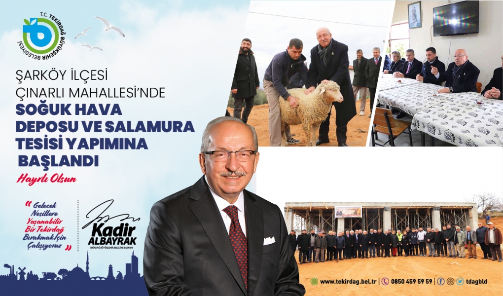 ŞARKÖY İLÇESİ ÇINARLI MAHALLESİ’NDE SOĞUK HAVA DEPOSU VE SALAMURA TESİSİ YAPIMINA BAŞLANDI ŞARKÖY İLÇESİ ÇINARLI MAHALLESİ’NDE SOĞUK HAVA DEPOSU VE SALAMURA TESİSİ YAPIMINA BAŞLANDI