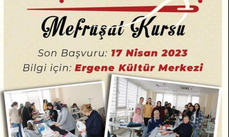 Ergene Belediyesi Biçki Dikiş Mefruşat Kurs Kayıtları Başladı