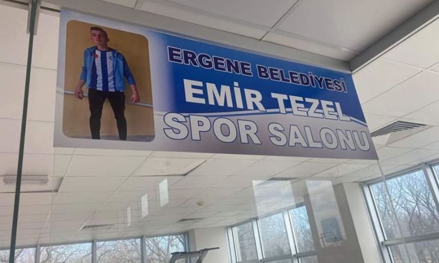 Ergene Belediyesi Emir Tezel’in Adını Spor Salonuna Verdi Ergene Belediyesi Emir Tezel’in Adını Spor Salonuna Verdi