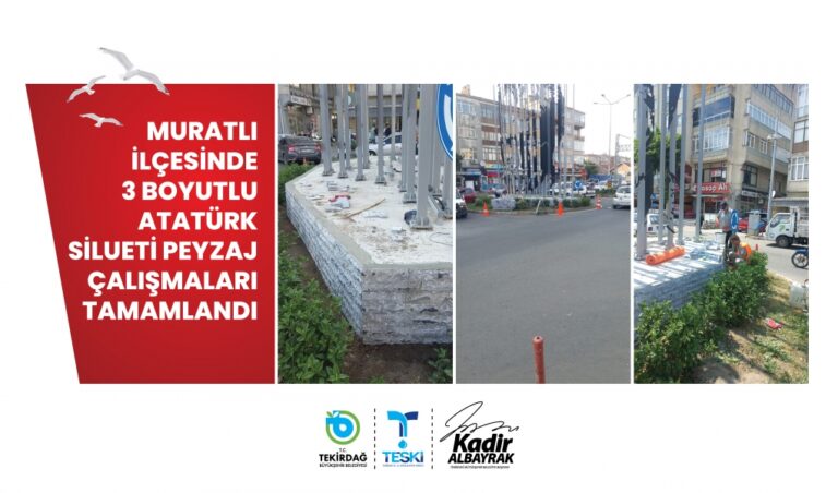 Muratlı İlçesinde 3 Boyutlu Atatürk Silueti Peyzaj Çalışmaları Tamamlandı