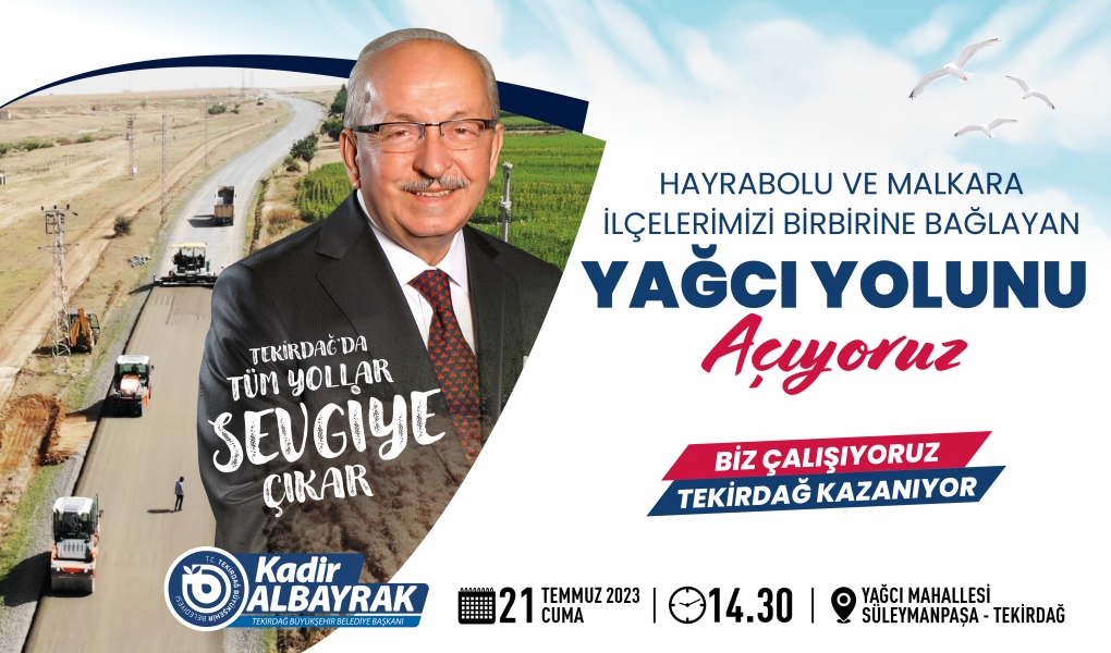 YAĞCI BAĞLANTI YOLU 21 TEMMUZ’DA AÇILIYOR YAĞCI BAĞLANTI YOLU 21 TEMMUZ’DA AÇILIYOR