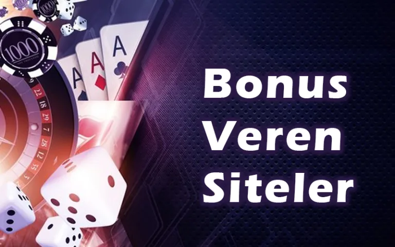 Bonus Veren Bahis Siteleri