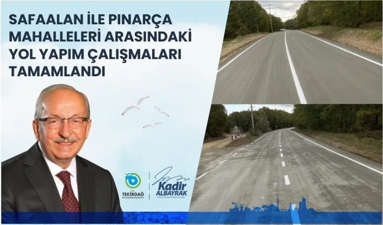 SAFAALAN İLE PINARÇA MAHALLELERİ ARASINDAKİ YOL YAPIM ÇALIŞMALARI TAMAMLANDI