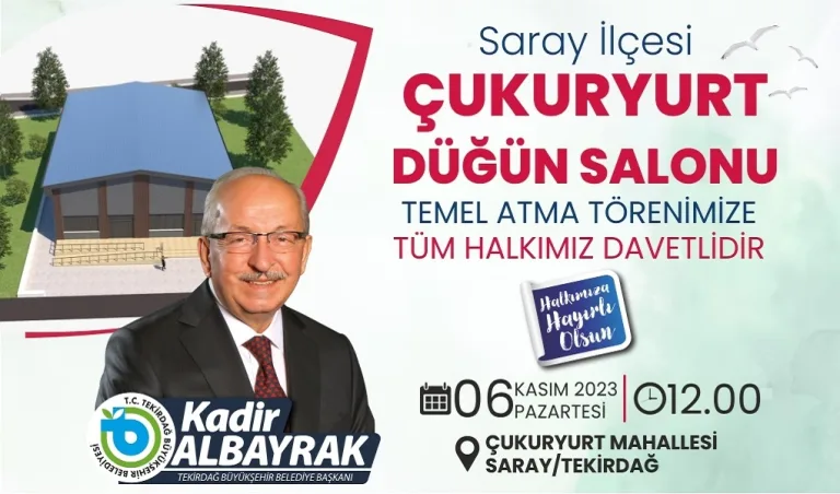 SARAY İLÇESİ ÇUKURYURT DÜĞÜN SALONU’NUN TEMELİ 6 KASIM PAZARTESİ GÜNÜ ATILIYOR