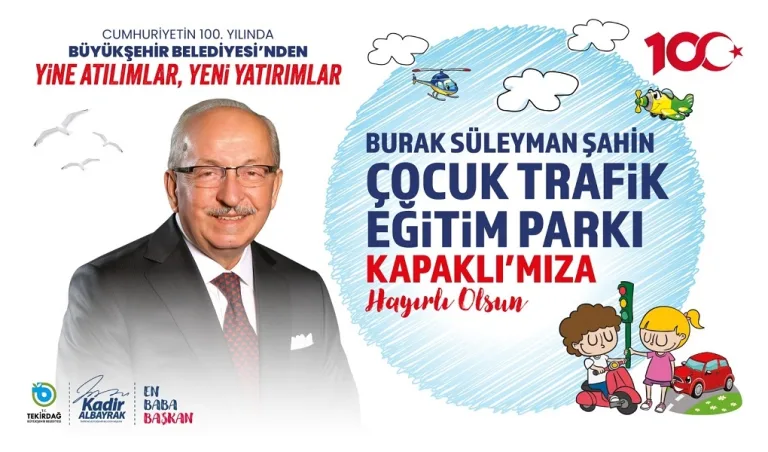 KAPAKLI BURAK SÜLEYMAN ŞAHİN ÇOCUK TRAFİK EĞİTİM PARKI 5 ARALIK’TA HİZMETE AÇILIYOR