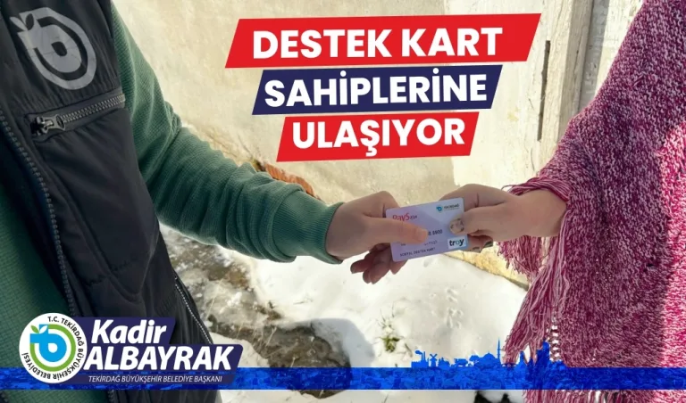 Destek Kart Sahiplerine Ulaşıyor