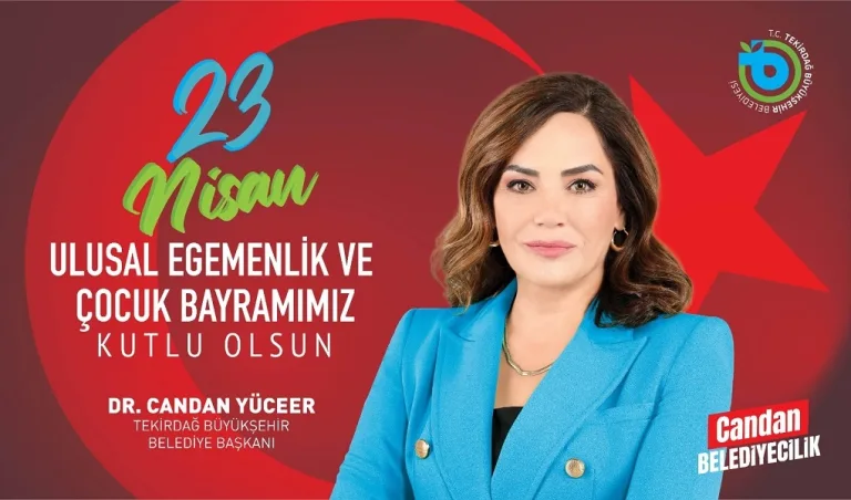 BAŞKANIMIZ DR. CANDAN YÜCEER’İN 23 NİSAN ULUSAL EGEMENLİK VE ÇOCUK BAYRAMI MESAJI