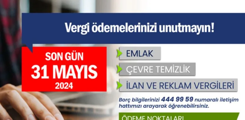Vergi Ödemelerinde Son Gün 31 Mayıs Vergi Ödemelerinde Son Gün 31 Mayıs