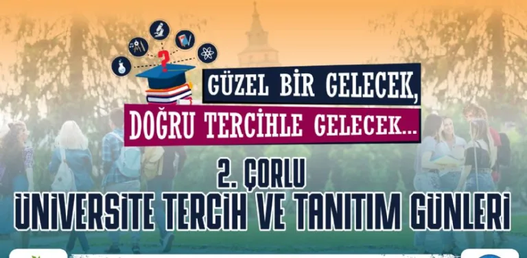 Çorlu Tercih ve Tanıtım Günleri Başlıyor