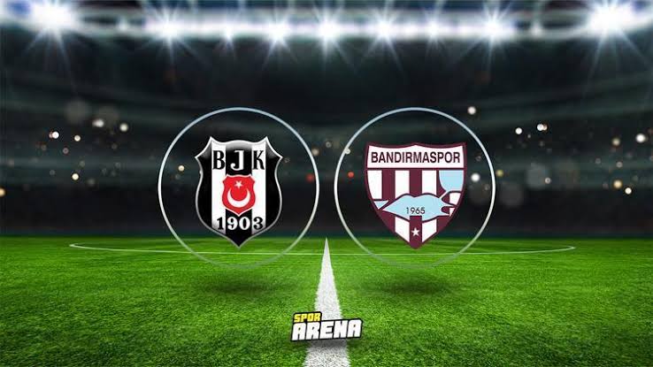 Beşiktaş Bandırma Maçı Saat Kaçta, Hangi Kanalda