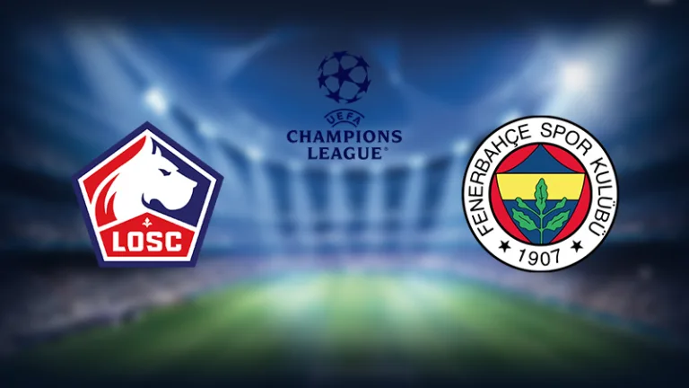 İzle: Şampiyonlar Ligi’nde Heyecan Dorukta: Lille Fenerbahçe Karşılaşması