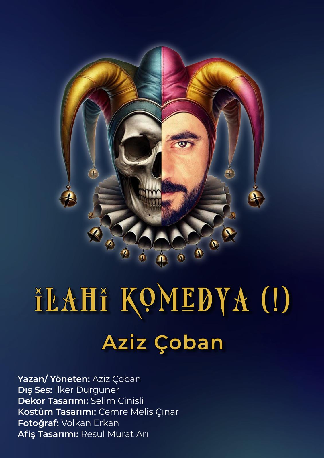İLAHİ KOMEDYA İLAHİ KOMEDYA