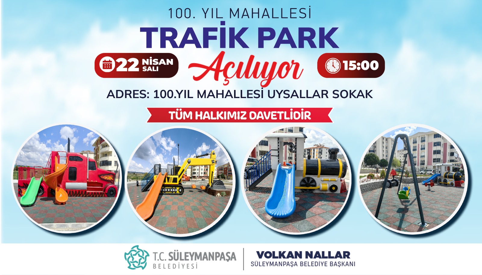 Trafik Park 100. Yıl Mahallesi’nde Açılıyor Trafik Park 100. Yıl Mahallesi’nde Açılıyor