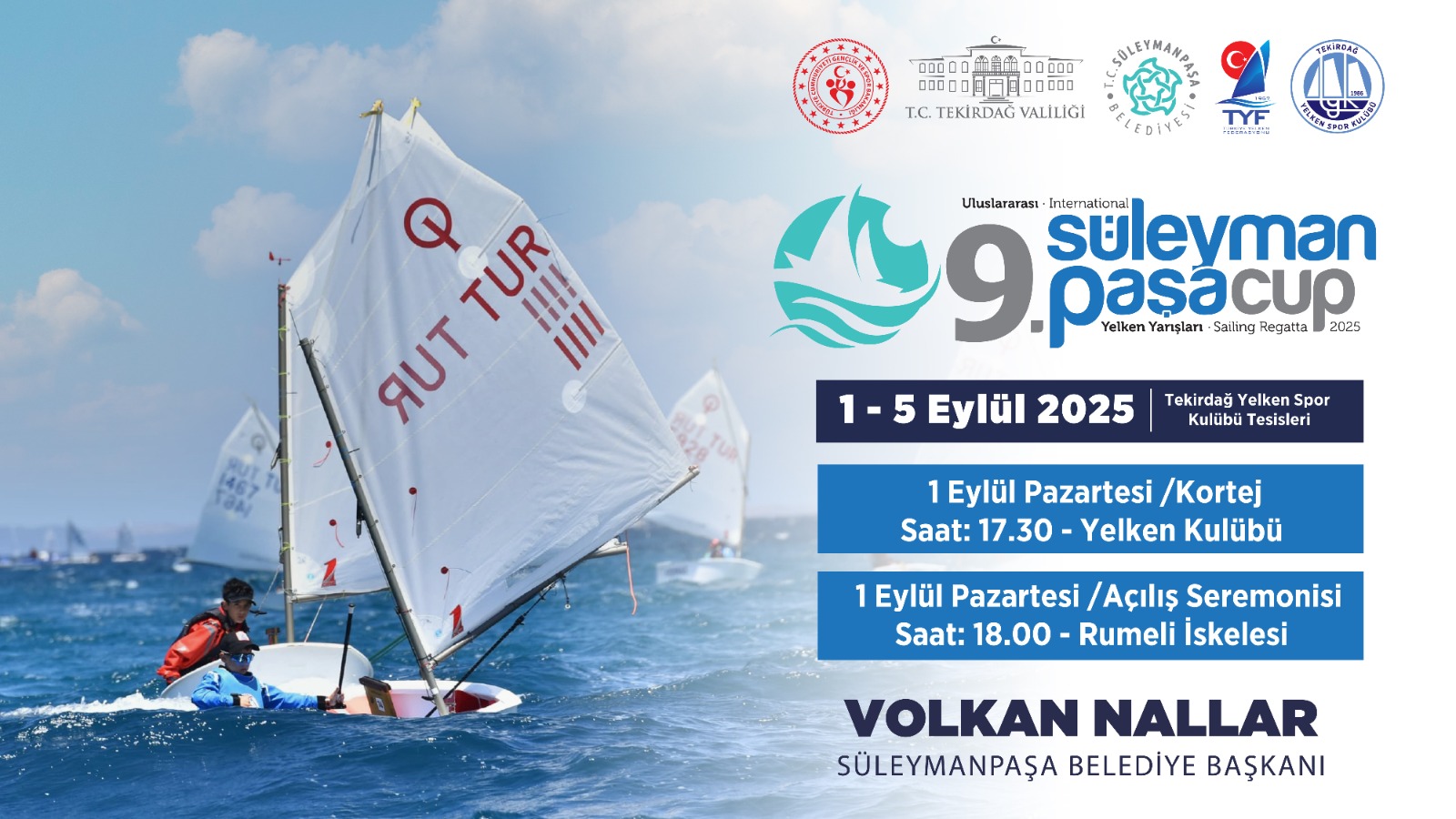 9. Uluslararası Süleymanpaşa Cup Yelken Yarışları Başlıyor 9. Uluslararası Süleymanpaşa Cup Yelken Yarışları Başlıyor