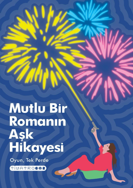 MUTLU BİR ROMANIN AŞK HİKAYESİ