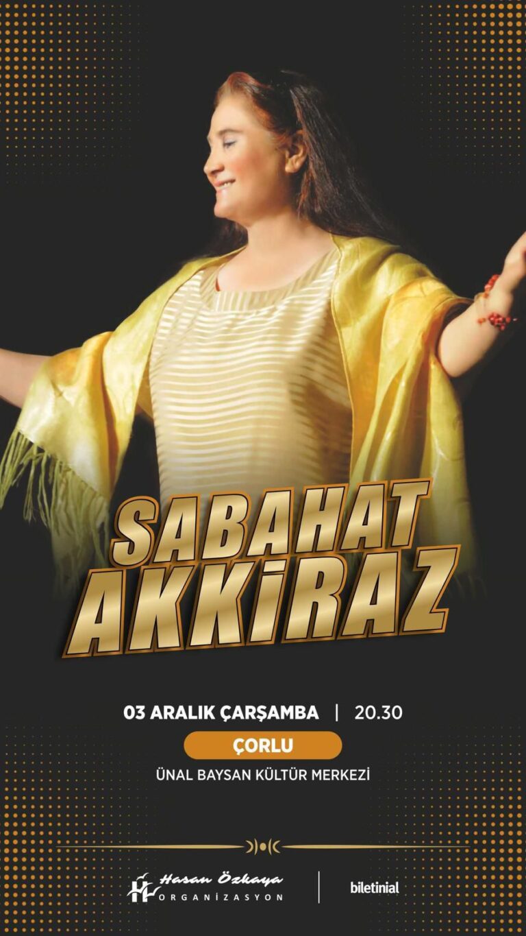 SABAHAT AKKİRAZ