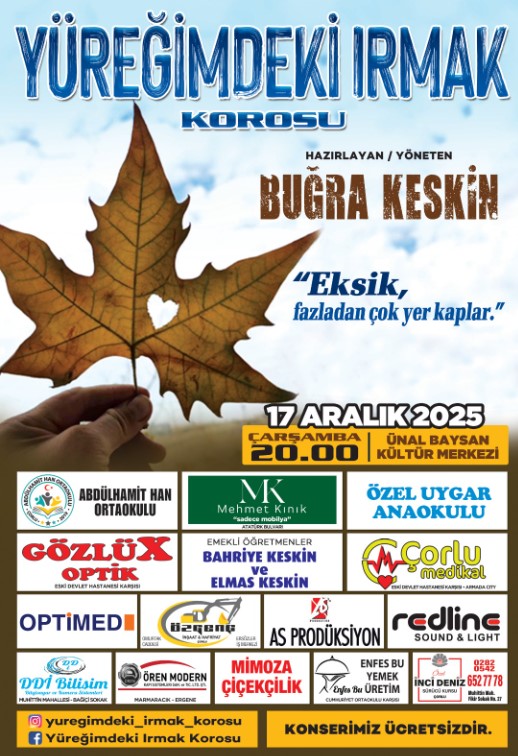 YÜREĞİMDEKİ IRMAK KOROSU