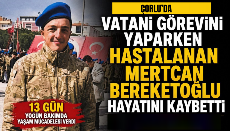 Çorlu’da Rahatsızlanan Asker Hayatını Kaybetti