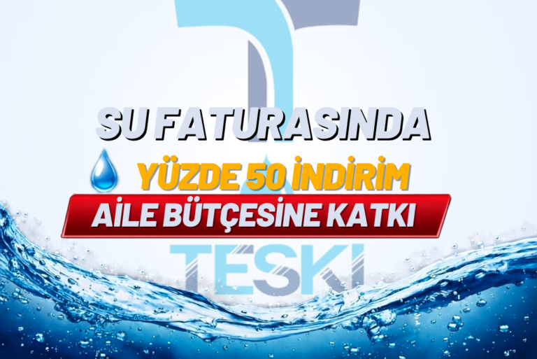 Su Faturalarında Yüzde 50 İndirim