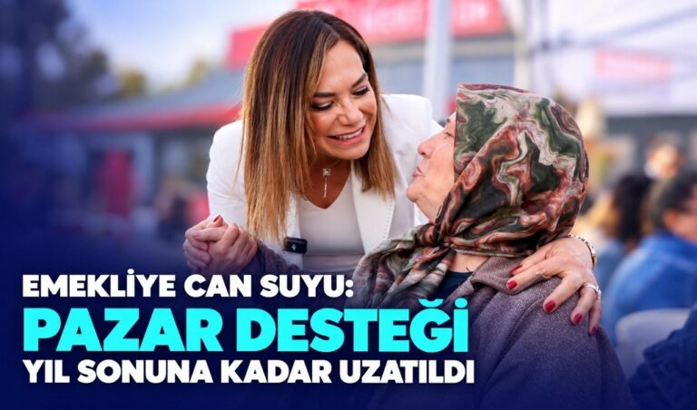 EMEKLİYE CAN SUYU: PAZAR DESTEĞİ YIL SONUNA KADAR UZATILDI