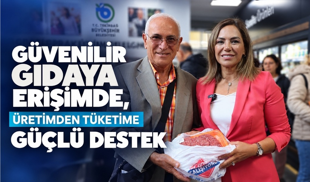 GÜVENİLİR GIDAYA ERİŞİMDE ÜRETİMDEN TÜKETİME GÜÇLÜ DESTEK GÜVENİLİR GIDAYA ERİŞİMDE ÜRETİMDEN TÜKETİME GÜÇLÜ DESTEK
