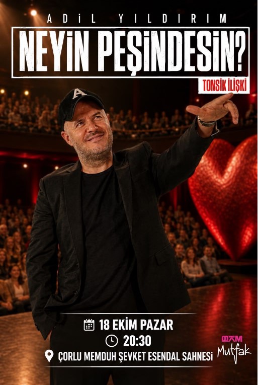 NEYİN PEŞİNDESİN? NEYİN PEŞİNDESİN?